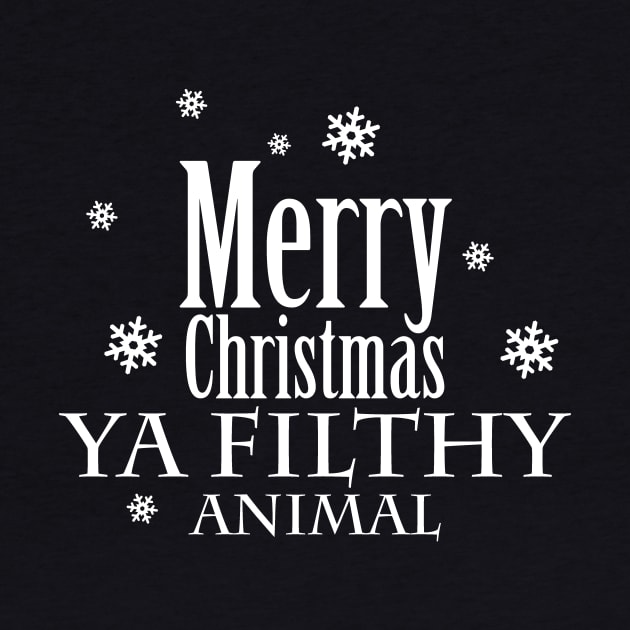 Merry Christmas Ya Filthy Animal by KevinWillms1